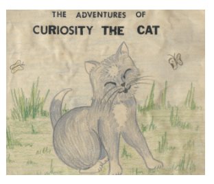 The Adventures of Curiosity The Cat book cover