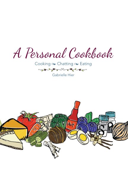 Ver A Personal Cookbook por Gabrielle Hier