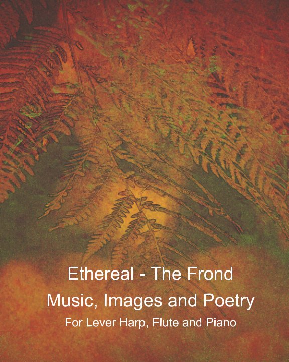 View Ethereal - The Frond by Lynne Griffiths, Helen Morrison