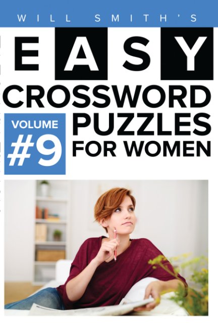 View Easy Crossword Puzzles For Women - Volume 9 by Will Smith