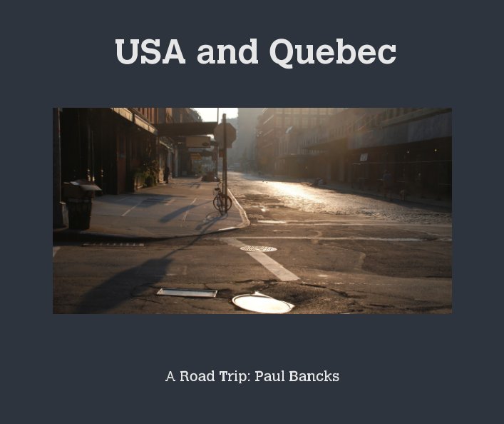 Ver USA & Quebec por Paul Bancks