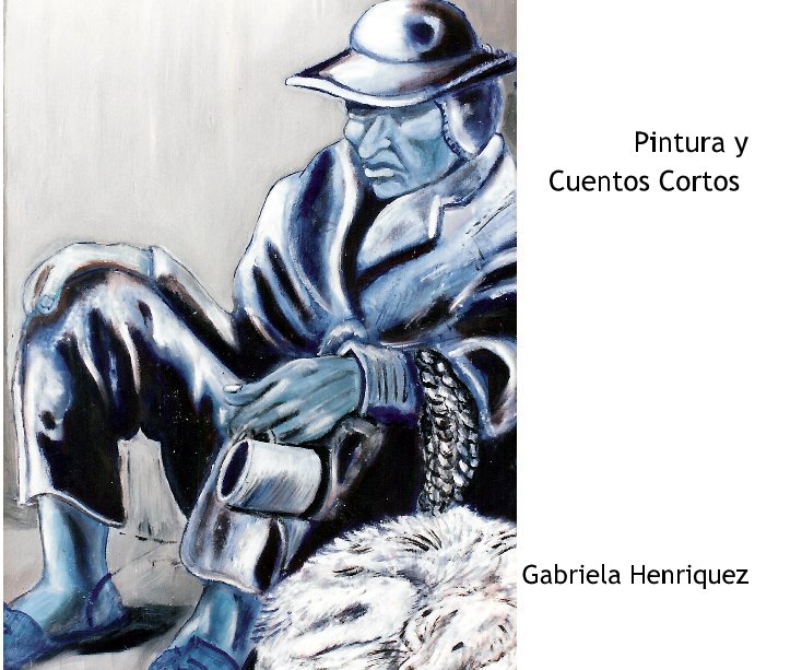 View Pintura y Cuentos Cortos Gabriela Henriquez by Gabriela Henriquez de Tardio