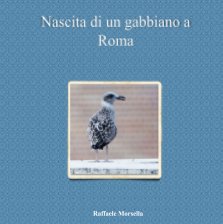 Nascita di un gabbiano a Roma book cover