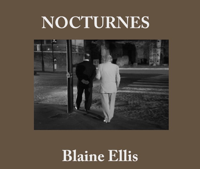 View Nocturnes by photographs: Blaine Ellis