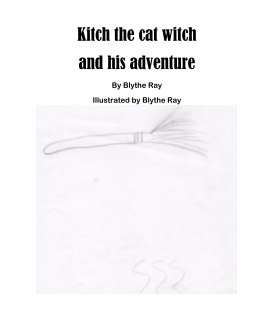 Kitch the Cat Witch and his Adventures book cover