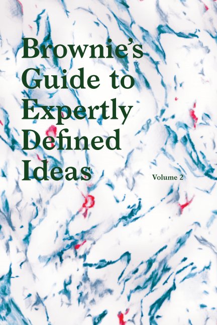 Ver Brownies's Guide to Expertly Defined Ideas Volume 2 por Verdes