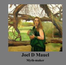 Joel D Mauel book cover