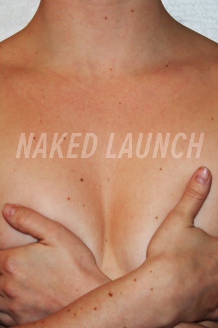 Ver Naked Launch por Taylor McElhinny