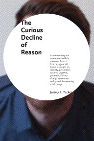 The Curious Decline of Reason book cover