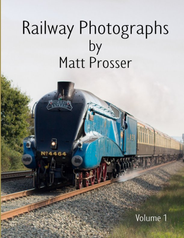 View Railway Photographs by Matt Prosser