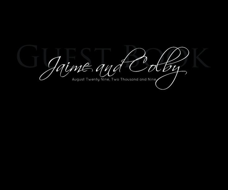View Jaime and Colby Guest Book 2nd edition by Ket Quang
