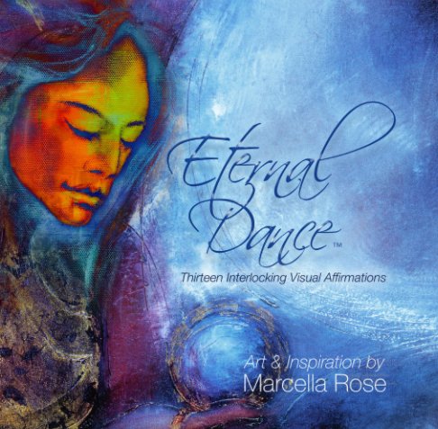 View Eternal Dance by Marcella Rose