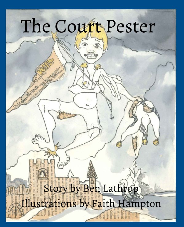 Ver The Court Pester por Ben Lathrop, Illustrations by Faith Hampton