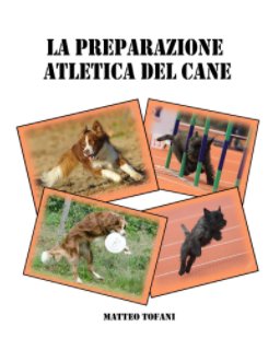 La preparazione atletica del cane book cover