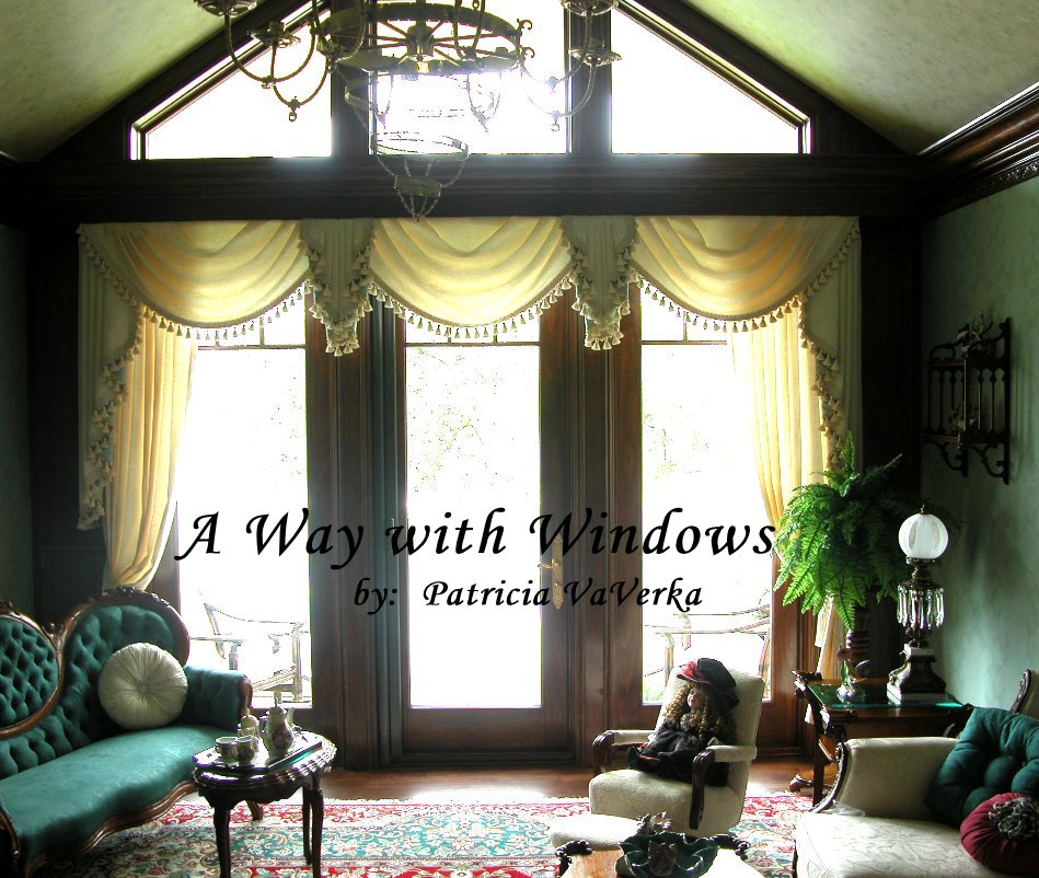 View A Way with Windows by: Patricia VaVerka by CurtainTIme