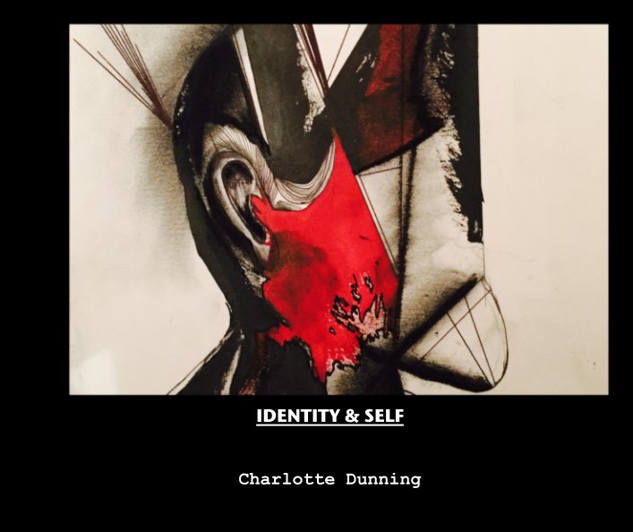 View IDENTITY & SELF by Charlotte Dunning