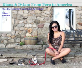 Diana & Dylan: From Peru to America book cover