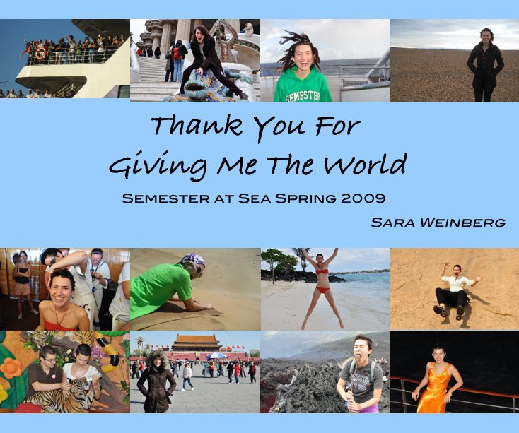 Thank You For Giving Me The World By Sara Weinberg | Blurb Books