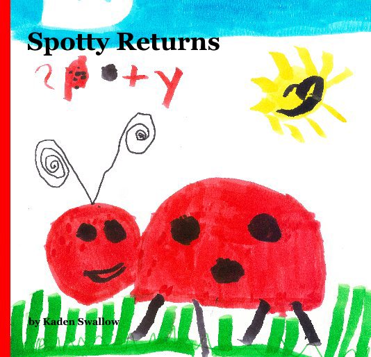 View Spotty Returns by Kaden Swallow