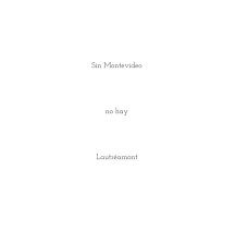 Sin Montevideo no hay Lautréamont book cover