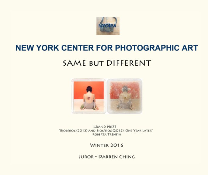 SAME but DIFFERENT nach New York Center for Photographic Art anzeigen