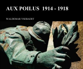 AUX POILUS 1914 - 1918 book cover