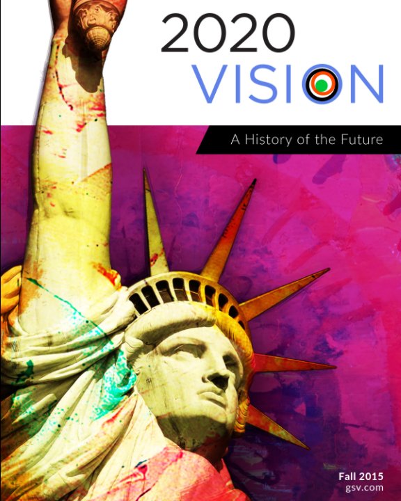View 2020 Vision: A History of the Future by Michael Moe