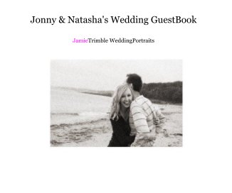 Jonny & Natasha's Wedding GuestBook book cover