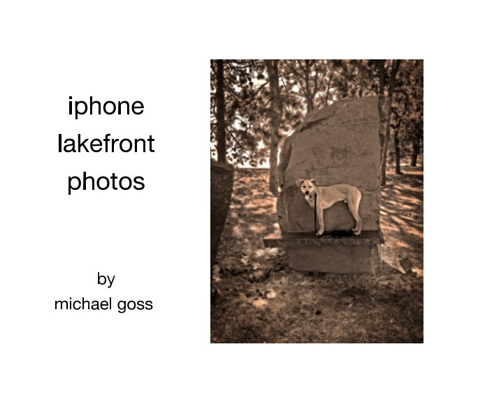 View iphone lakefront photos by Michael Goss