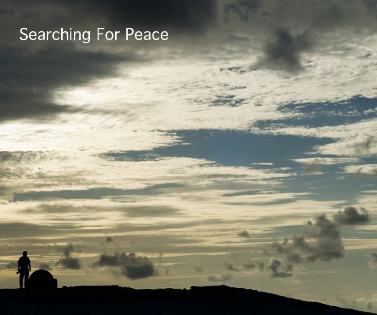 View Searching For Peace by Rich Beckermeyer & Renee Stepp