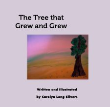 The Tree that      Grew and Grew book cover