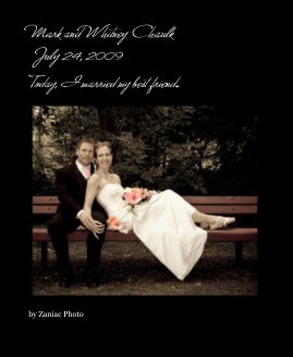 Mark and Whitney Chaulk July 24, 2009 book cover