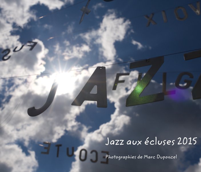 View Jazz aux écluses 2015 by Marc Duponcel