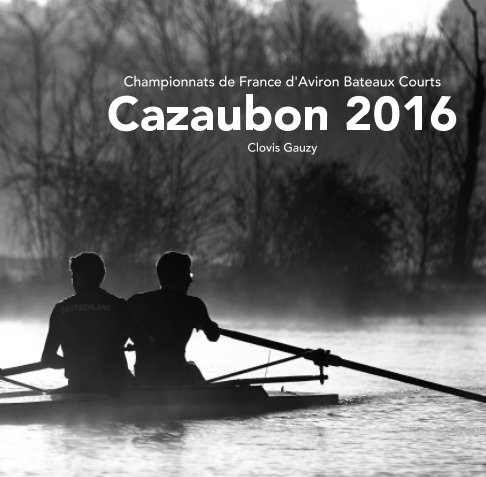 View Cazaubon 2016 by Clovis Gauzy