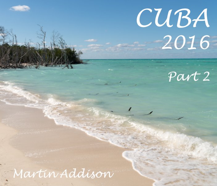 View Cuba 2016 by Martin Addison