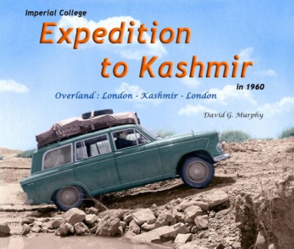 Imperial College Expedition to Kashmir in 1960 book cover