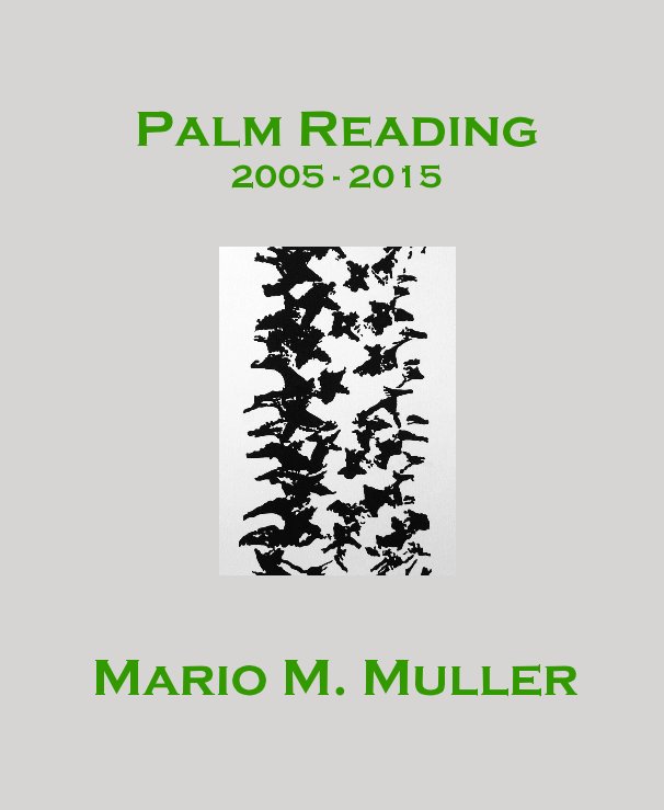 View PalmReading 2005-2015 by Mario M. Muller