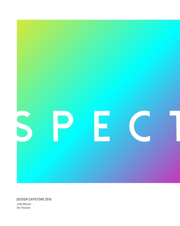 Ver Spectrum por Julie Morycz & Chi Thorsen