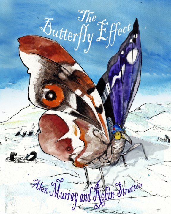 View The Butterfly Effect by Alex Murray and Robin Stratton