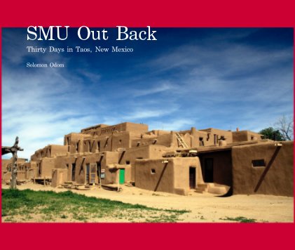 SMU Out Back Thirty Days in Taos, New Mexico Solomon Odom book cover