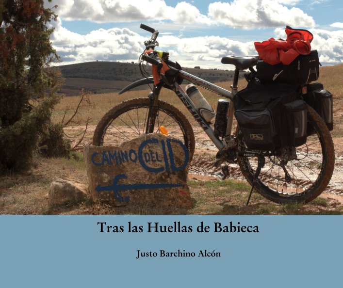Tras las Huellas de Babieca nach Justo Barchino Alcón anzeigen