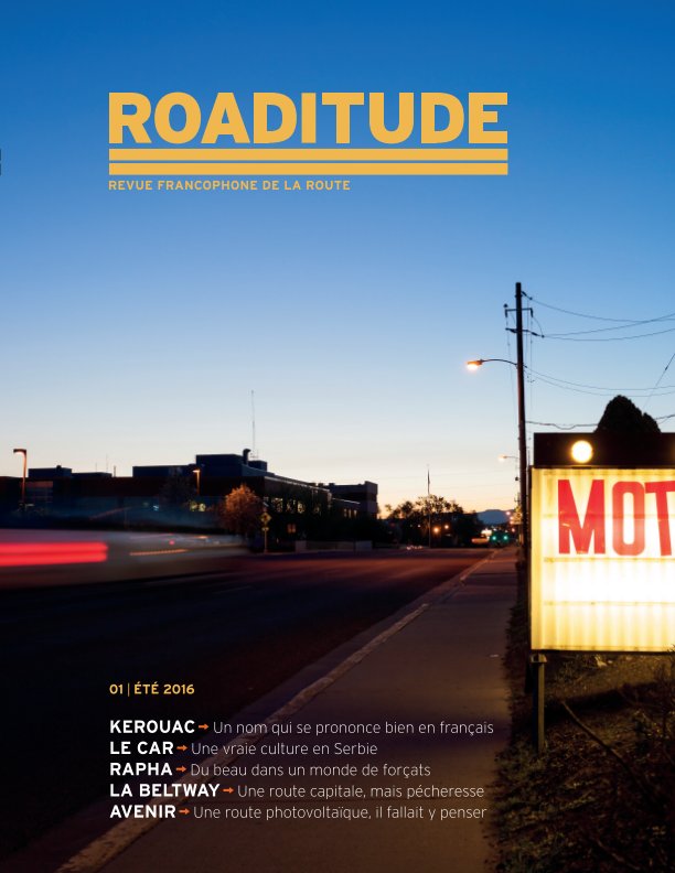 View Roaditude - Revue francophone de la route - 01/Eté 2016 by Pittet Communication SA