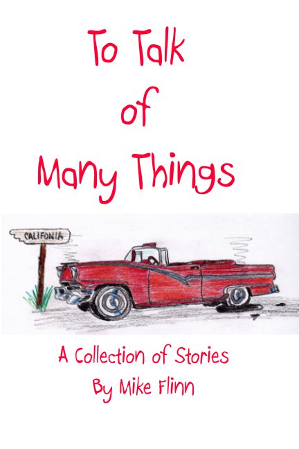 View To Talk Of Many Things by Mike Flinn