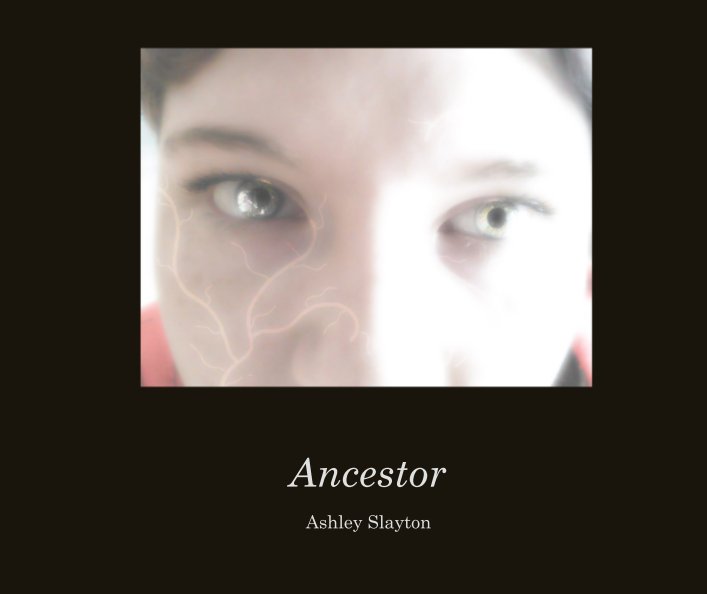 View Ancestor by Ashley Slayton