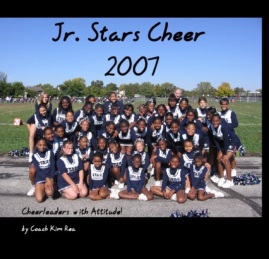 View Jr. Stars Cheer 2007 by Coach Kim Rea