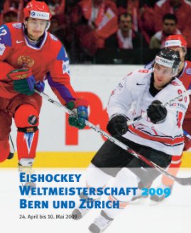 Eishockey Weltmeisterschaft 2009 Bern und Zürich book cover