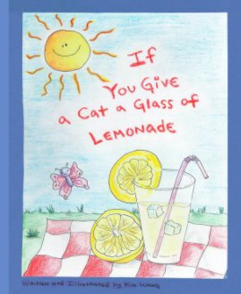 If You Give a Cat a Glass of Lemonade book cover