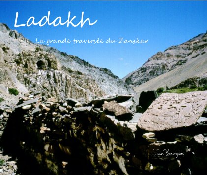 Ladakh La grande traversée du Zanskar book cover