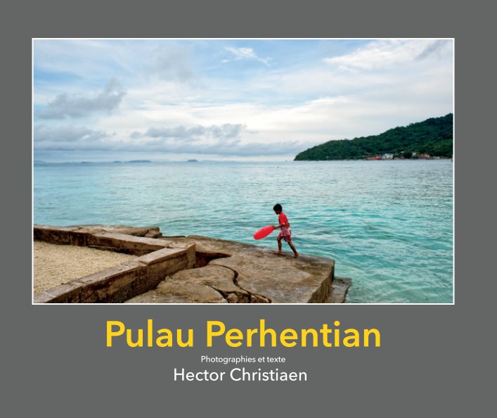 View Pulau Perentian by Hector Christiaen