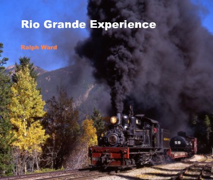 Rio Grande Experience book cover